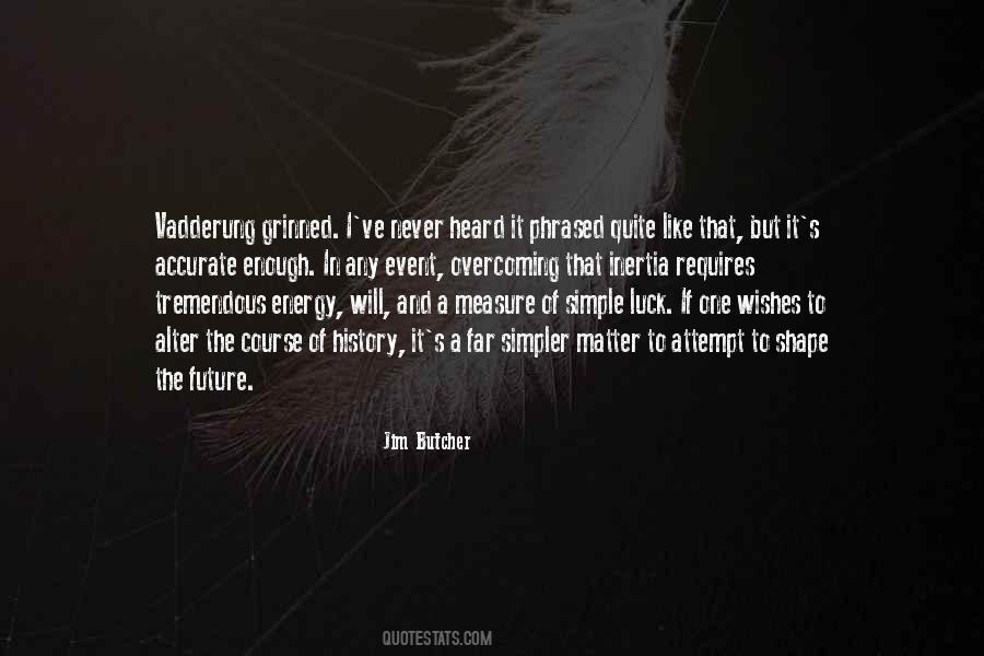 Energy Of The Future Quotes #1196362