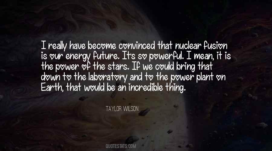 Energy Of The Future Quotes #945694