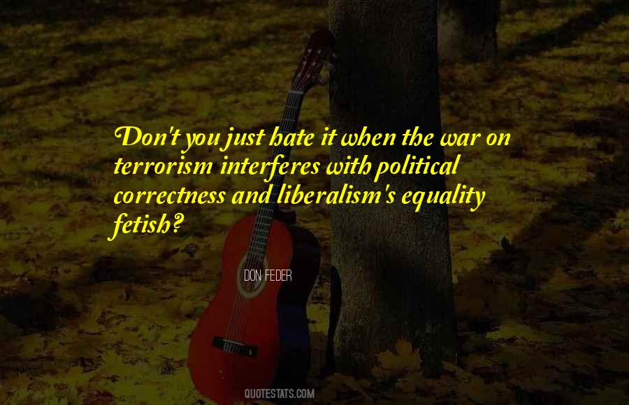 Political Terrorism Quotes #1323678