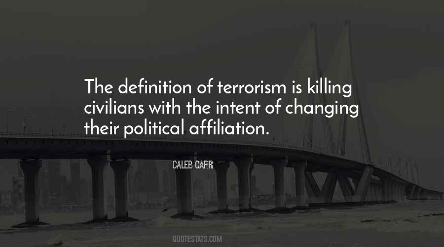 Political Terrorism Quotes #1682499