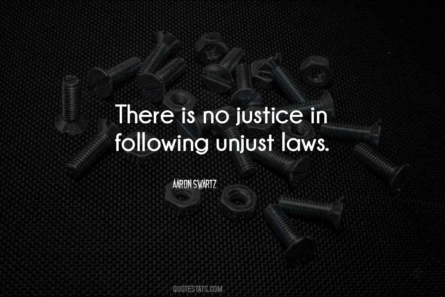 Quotes About Unjust Laws #1748095