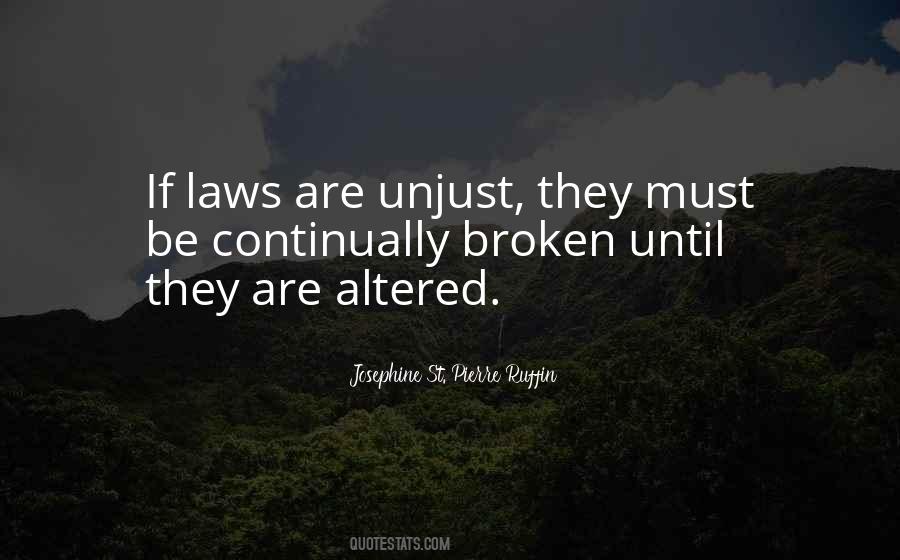 Quotes About Unjust Laws #432901