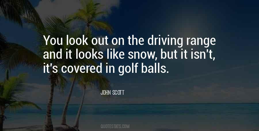 Quotes About Driving In The Snow #1489554