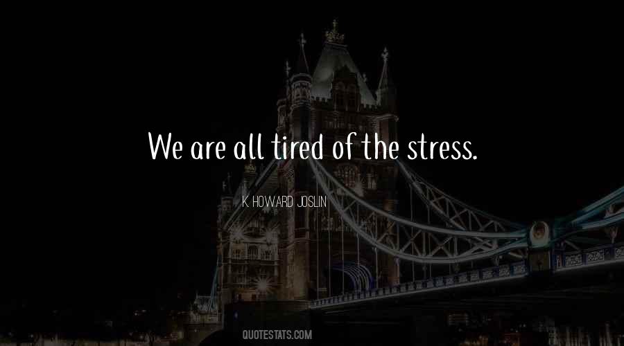 All Tired Quotes #282351