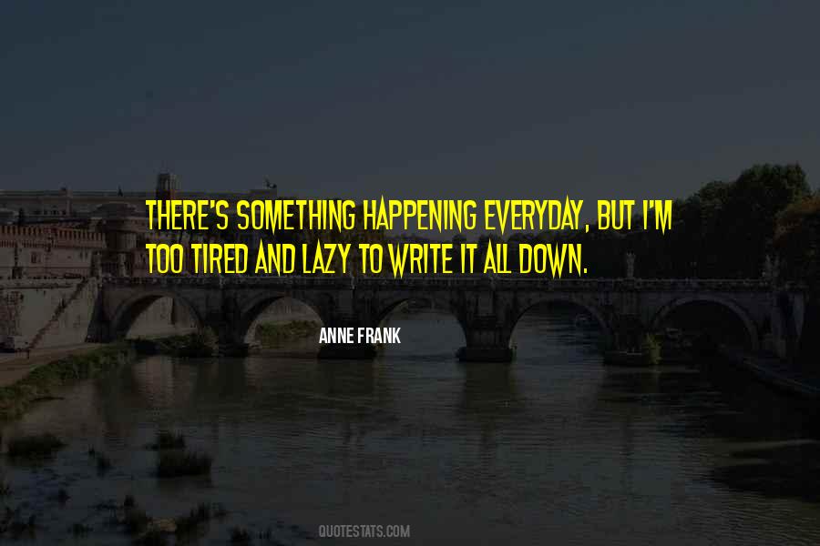 All Tired Quotes #312590