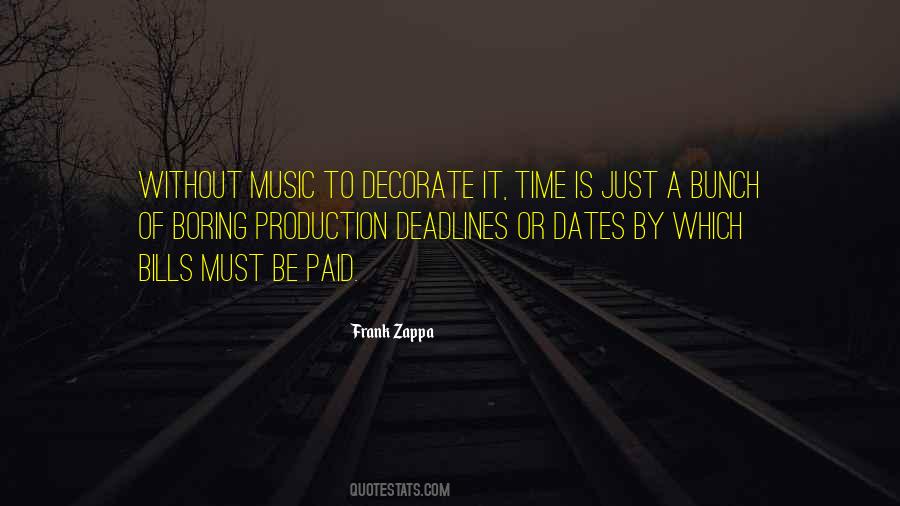 Quotes About Music Production #1479183