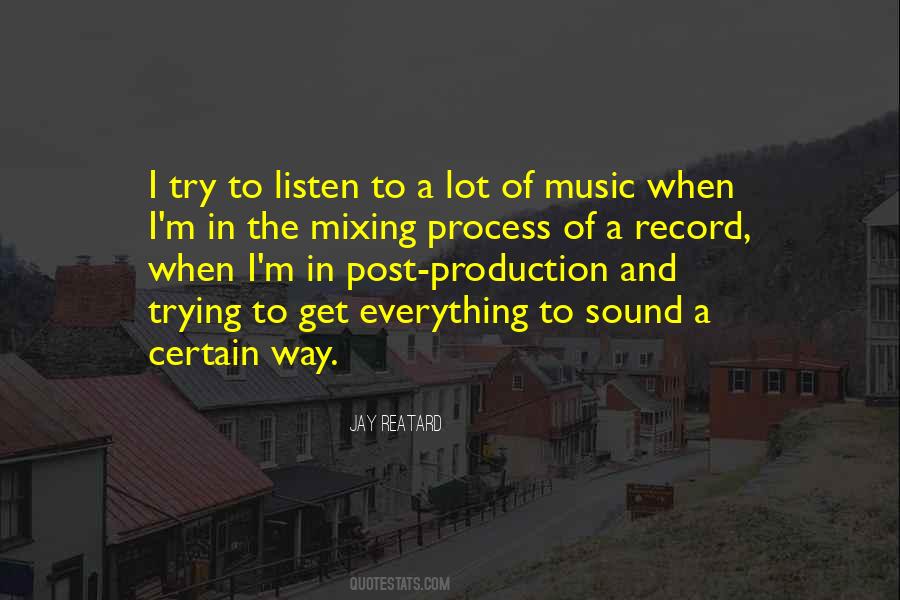 Quotes About Music Production #1785847