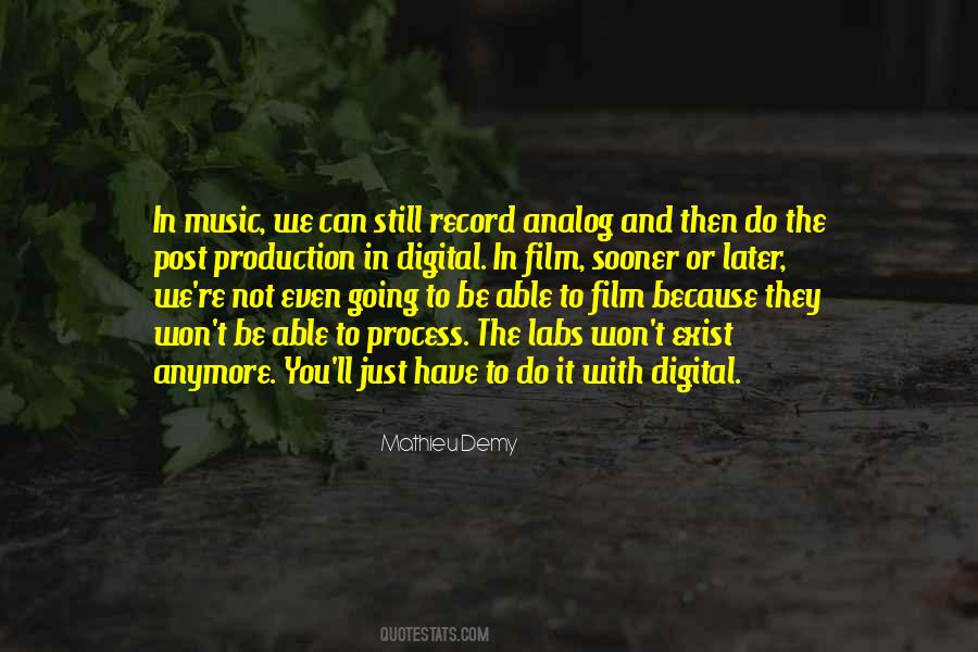 Quotes About Music Production #1833847