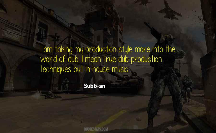 Quotes About Music Production #772187