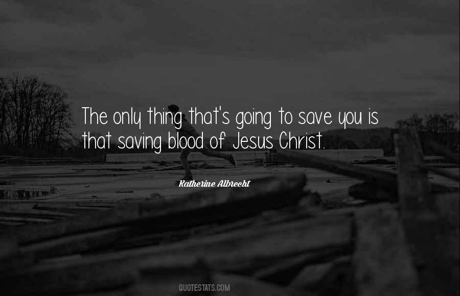 Jesus Blood Quotes #900469