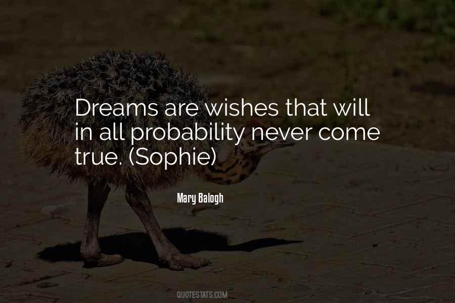 True Dreams Quotes #1008042