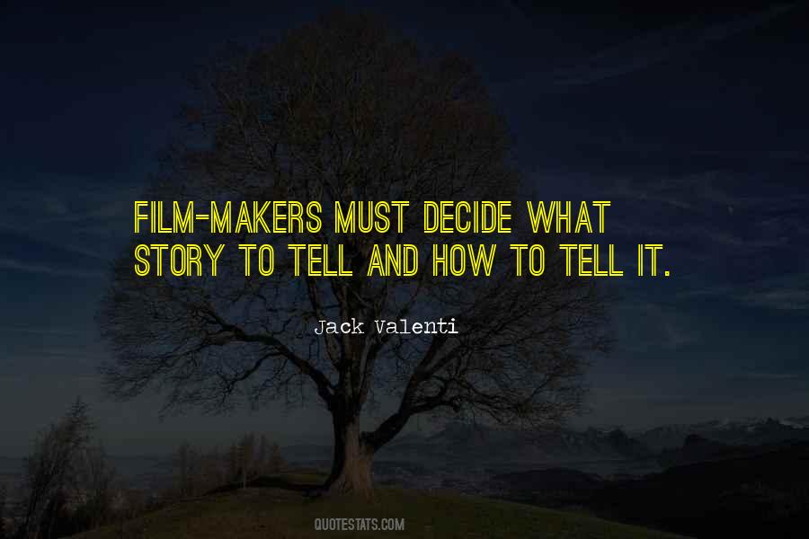 Quotes About Story Makers #1654004