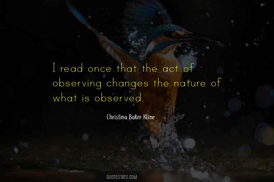 Quotes About Observing Nature #1127882