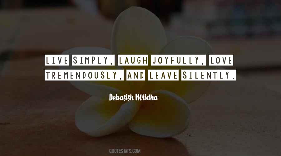 Laugh Love Live Quotes #579640