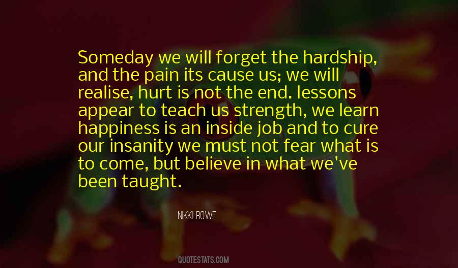 Quotes About Hurt And Pain #160597