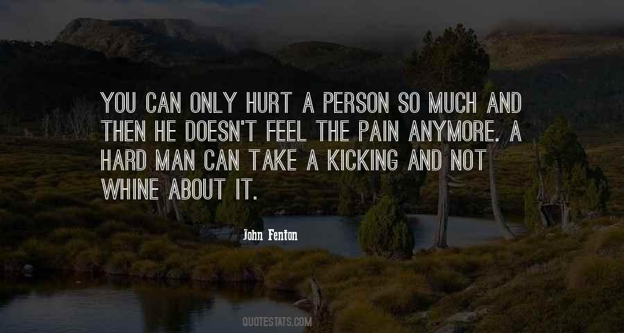 Quotes About Hurt And Pain #186514