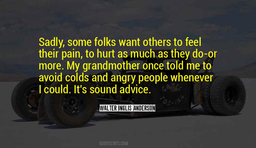 Quotes About Hurt And Pain #371401