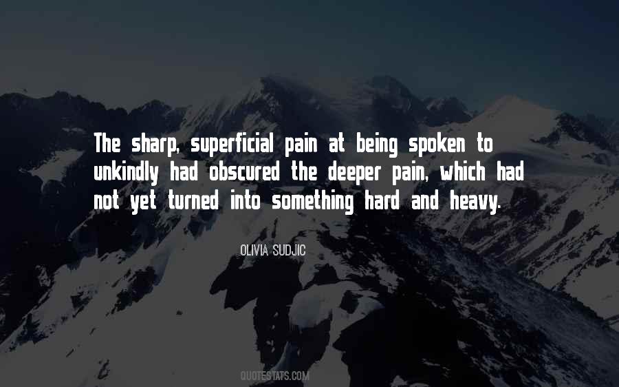 Quotes About Hurt And Pain #396066