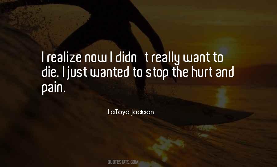 Quotes About Hurt And Pain #436670