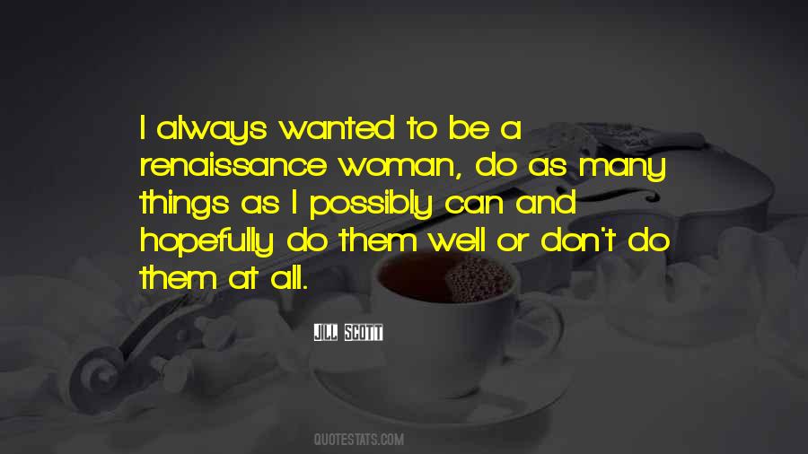 Quotes About Things That Could Have Been #1326