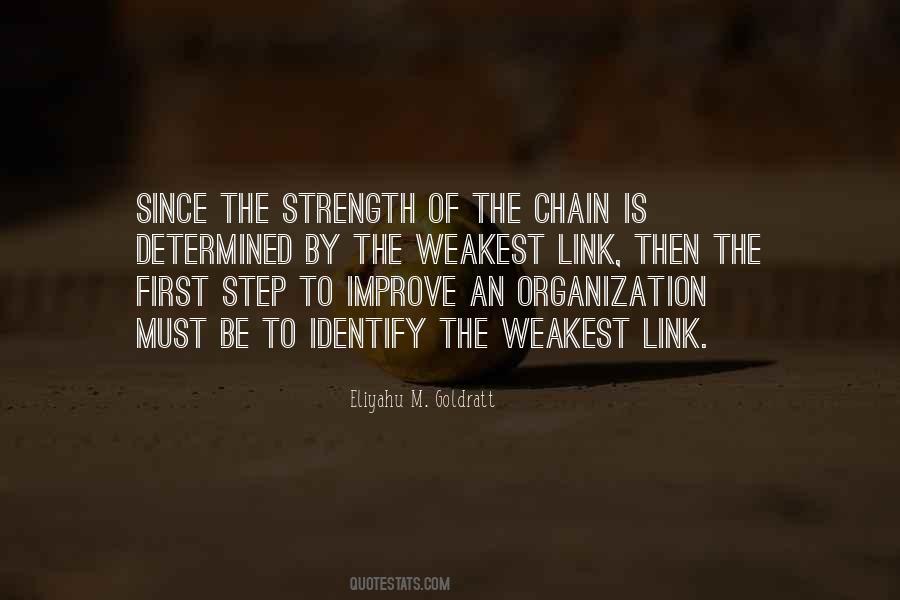 Quotes About The Weakest Link #682609