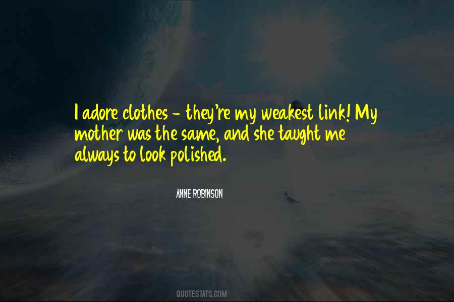 Quotes About The Weakest Link #849344