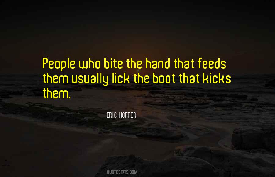 Bite The Hand Quotes #144985