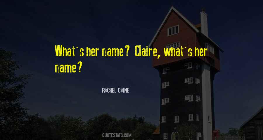 Name Claire Quotes #1612854