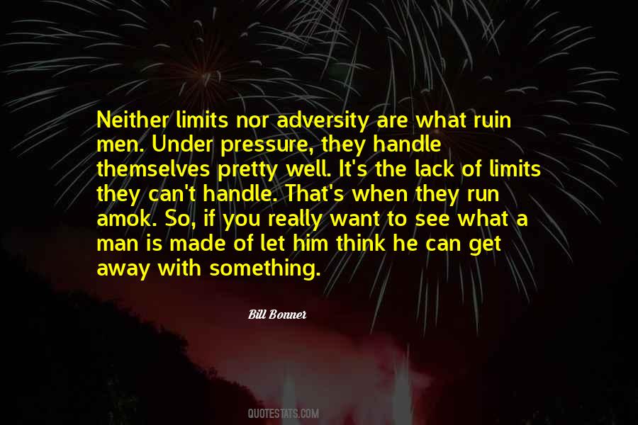 Quotes About The Limits Of Man #1325454
