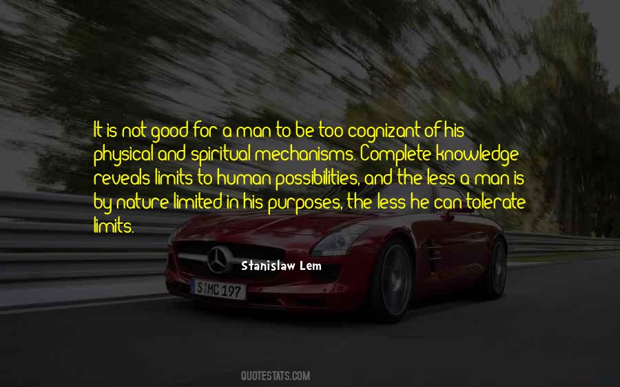 Quotes About The Limits Of Man #336028