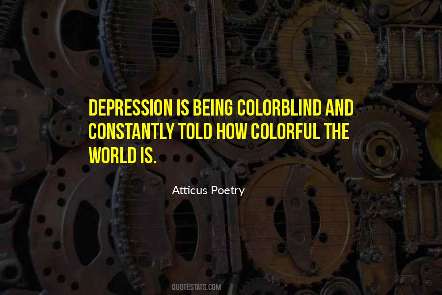 Being Colorful Quotes #826046