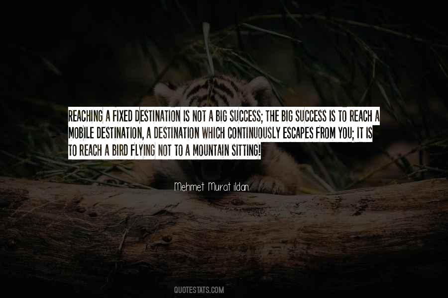 Quotes About Reaching Your Destination #1508408