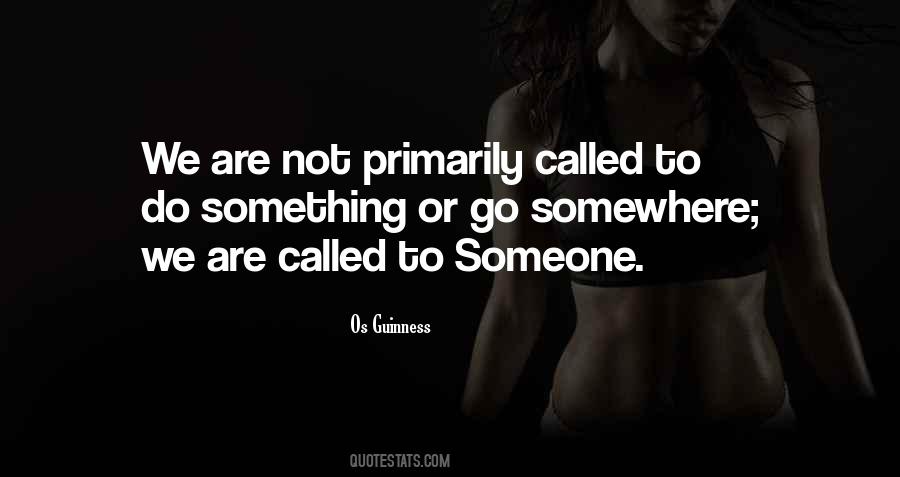 Go Somewhere Quotes #1600135