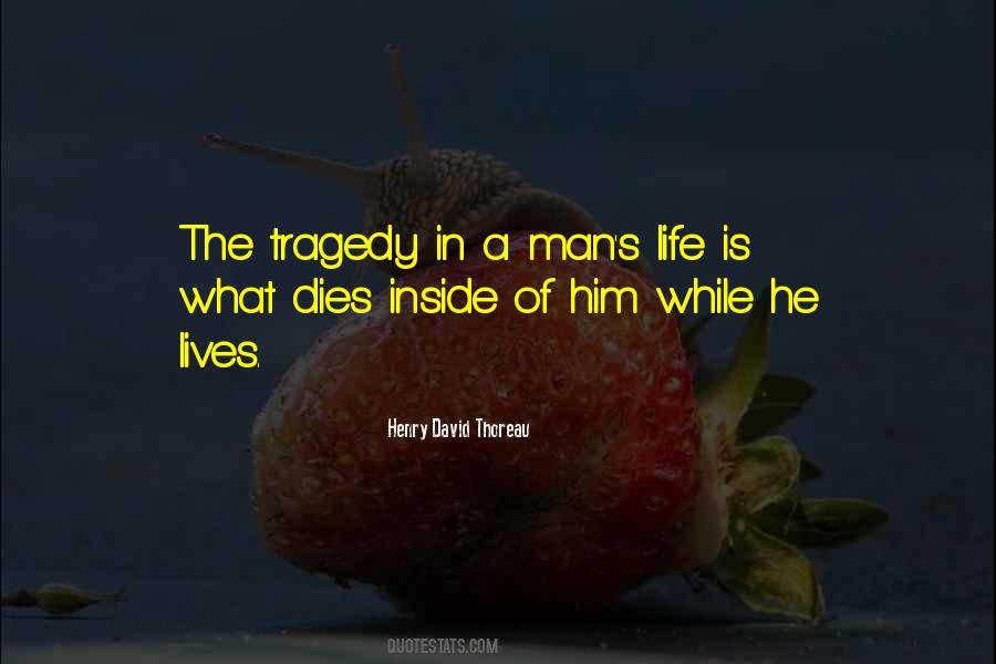 Quotes About Tragedy Life #21559