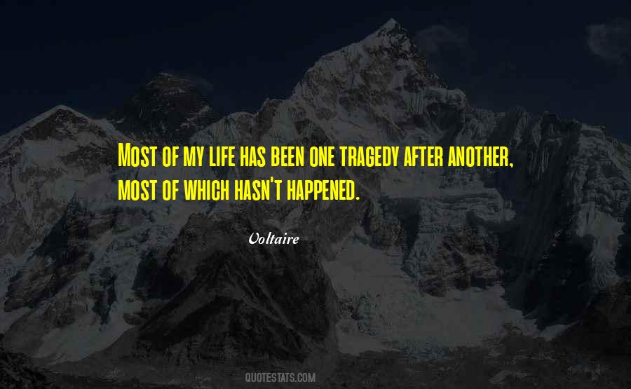 Quotes About Tragedy Life #238893