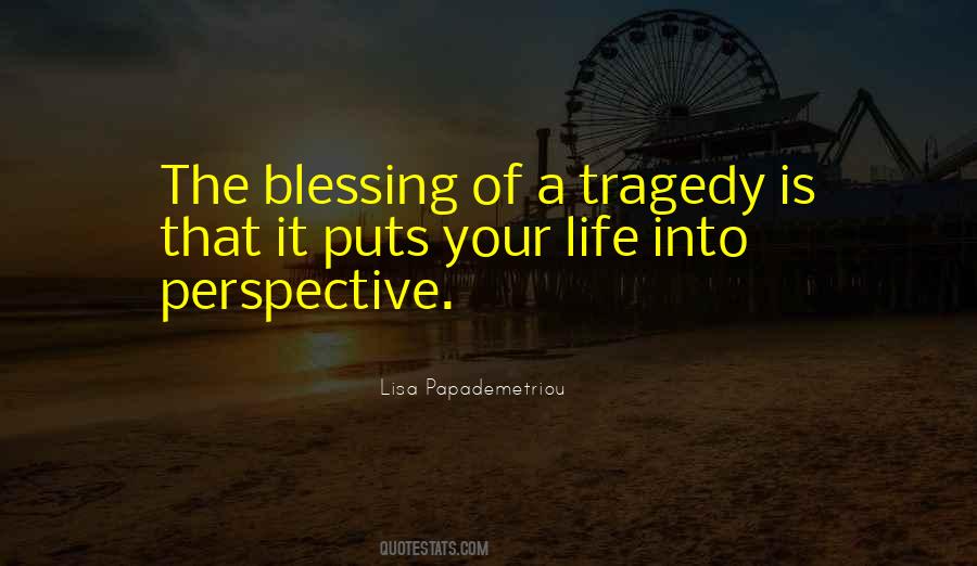 Quotes About Tragedy Life #30767