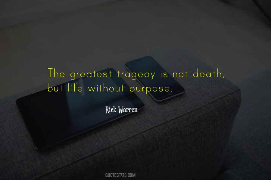 Quotes About Tragedy Life #33523