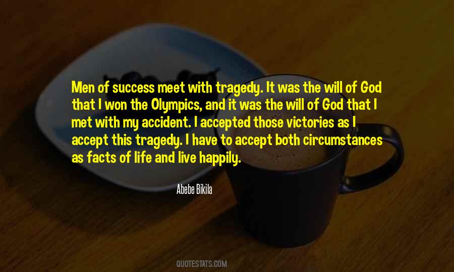 Quotes About Tragedy Life #33657