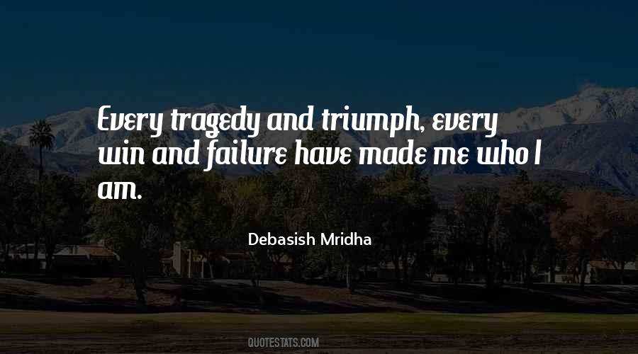 Quotes About Tragedy Life #341584