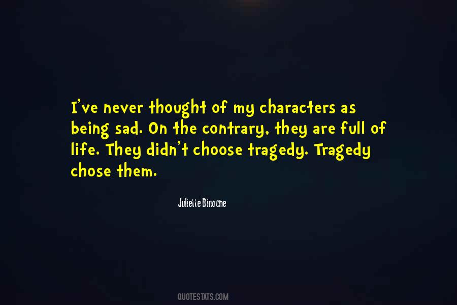 Quotes About Tragedy Life #70365