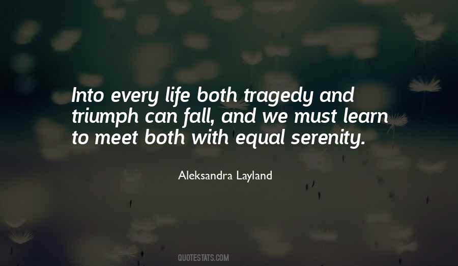 Quotes About Tragedy Life #70784