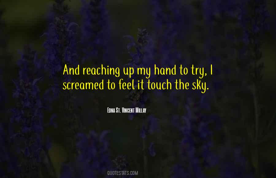 Quotes About Reaching Up #1404762