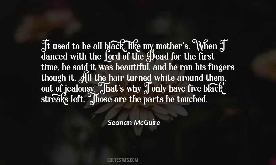 Beautiful Like Her Mother Quotes #757269