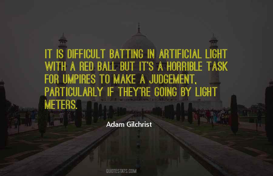 Quotes About Artificial Light #1161664