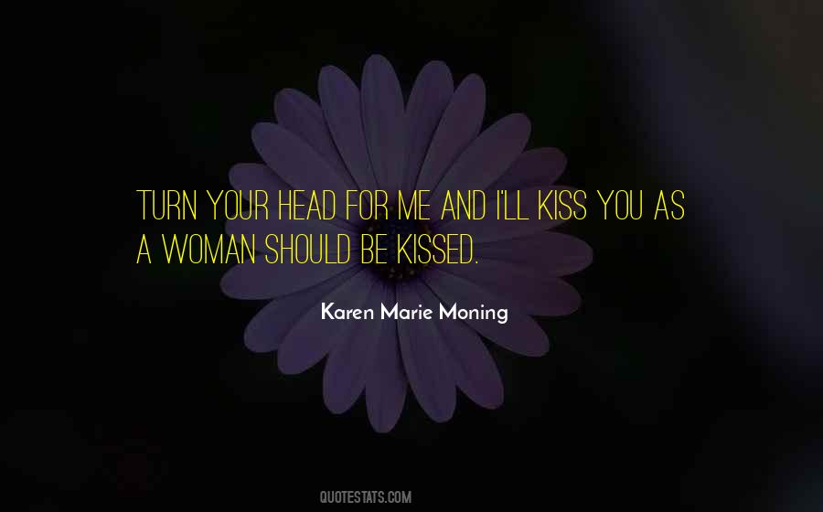 Quotes About A Woman's Kiss #1164120