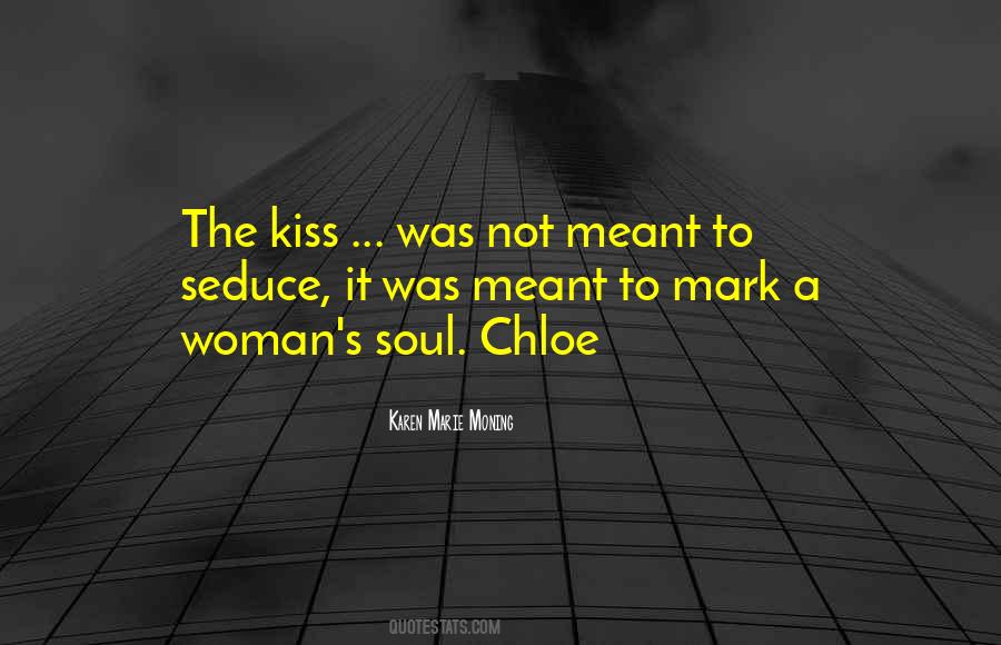 Quotes About A Woman's Kiss #391596