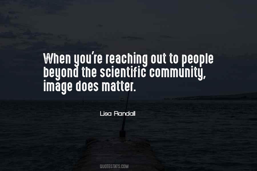 Quotes About Reaching Out To People #1193182