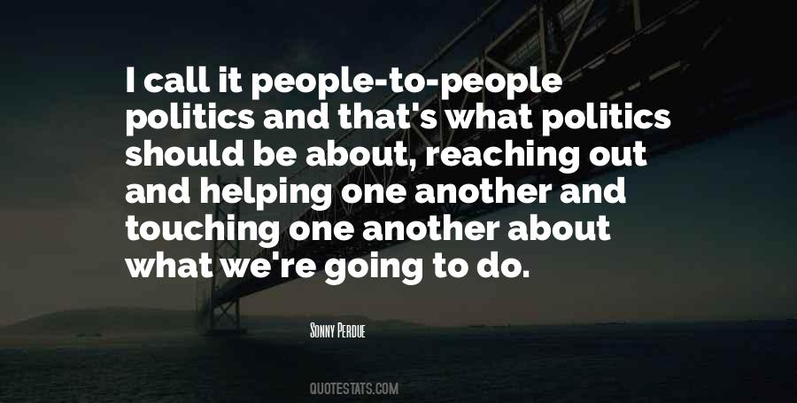 Quotes About Reaching Out To People #257892