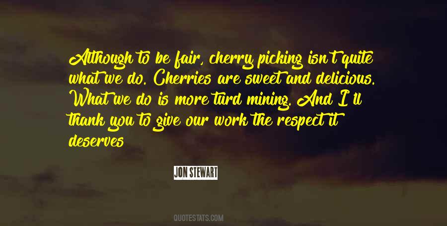 Quotes About Cherry Picking #1512976