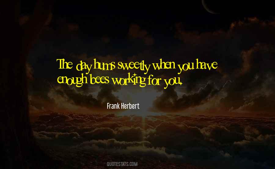 Working For You Quotes #1404464